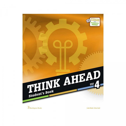 THINK AHEAD 4ºESO. STUDENT'S BOOK 2019