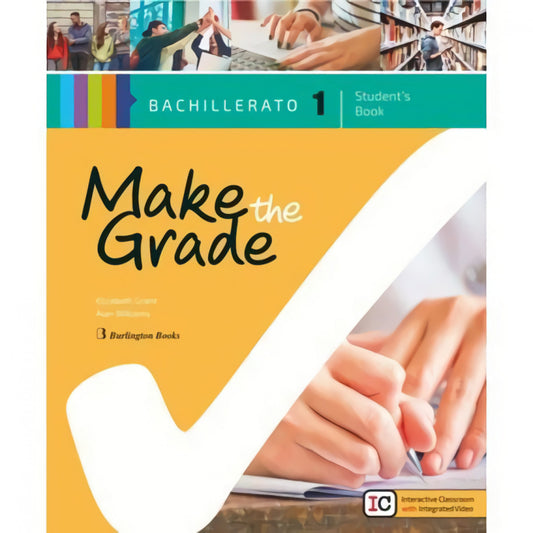 MAKE THE GRADE 1º BACHILLERATO STUDENT BOOK