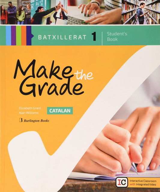 MAKE THE GRADE 1º BACHILLERATO STUDENTS BOOK