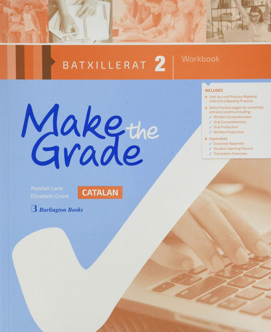 MAKE THE GRADE 2ºBACHILLERATO. WORKBOOK CATALUÑA 2019