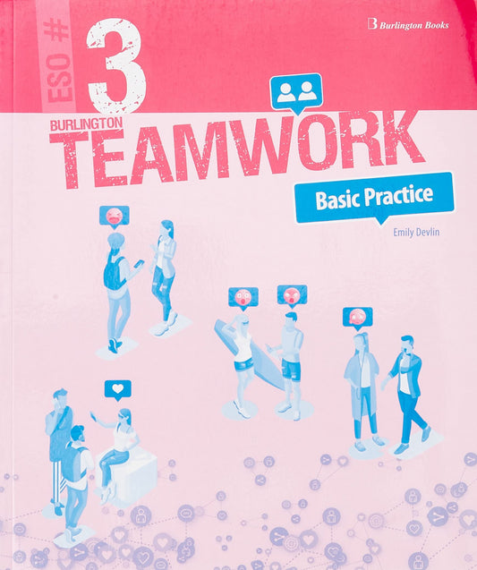 TEAMWORK 3 ESO BASIC PRACTICE