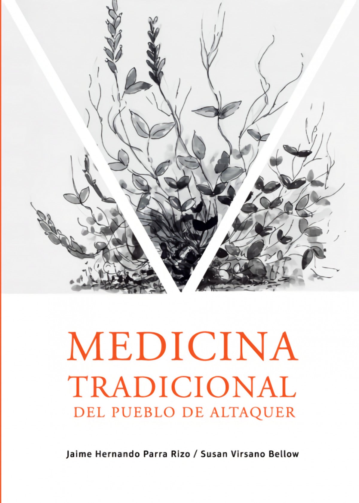 Medicina tradicional del pueblo de Altaquer
