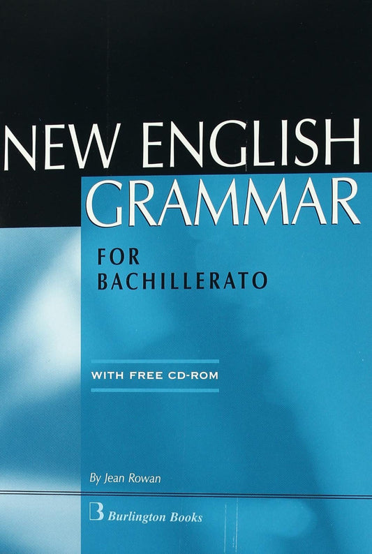 (05).(BACH).NEW ENGLISH GRAMMAR FOR BACHILLERATO +CD