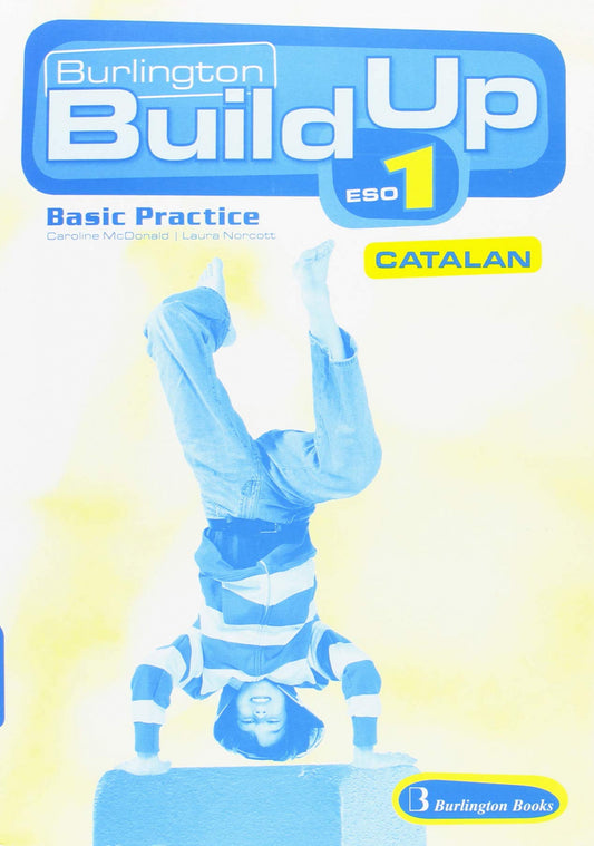 (CAT).BUILD UP 1R ESO.(BASIC PRACTICE)