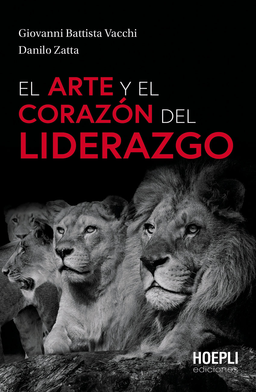 EL ARTE Y EL CORAZÓN DEL LIDERAZGO